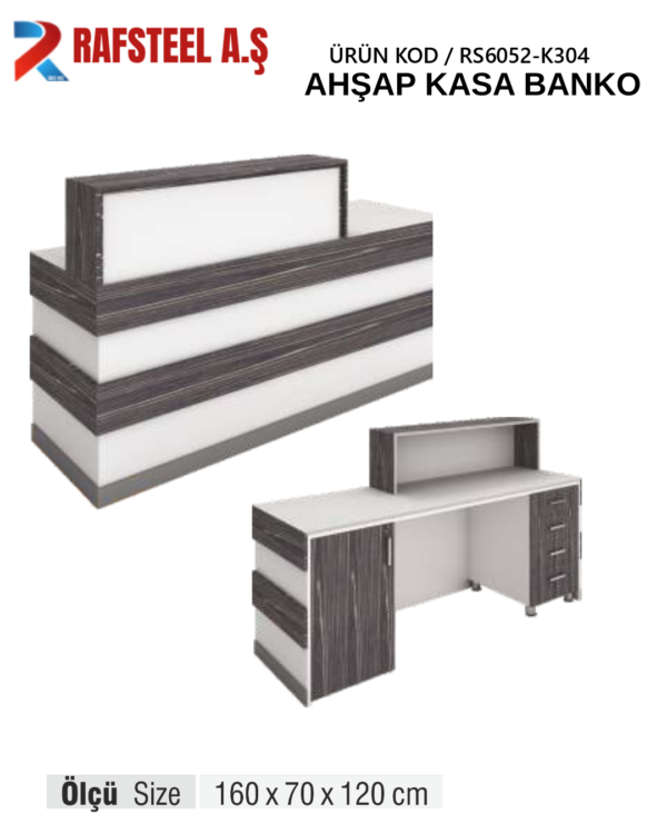 RS6052-K304 AHŞAP KASA BANKO