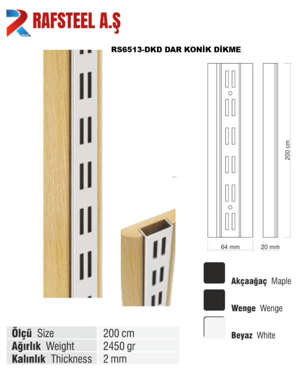 RS6513-DKD DAR KONİK DİKME